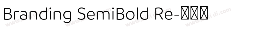 Branding SemiBold Re字体转换